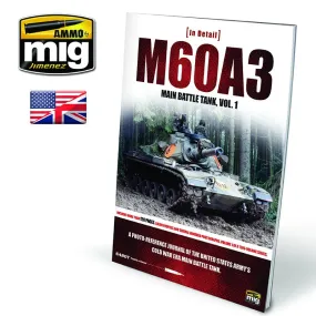 In Detail : M60A3 Main Battle Tank (Vol.1)